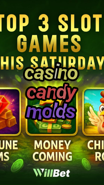 casino candy molds-igamblingorder.com